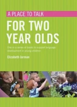 A Place to Talk for Two Year Olds by Elizabeth Jarman Paperback