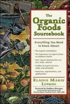 The Organic Foods Sourcebook by Elaine Marie Lipson Paperback