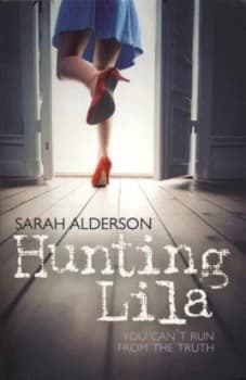 Hunting Lila by Sarah Alderson Paperback