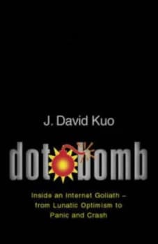 Dot.Bomb by David Kuo Paperback