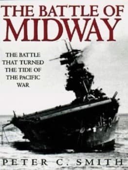 The Battle of Midway by Peter C Smith Hardback