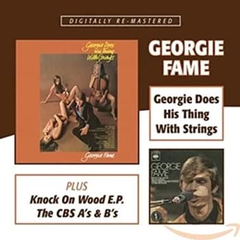 Georgie Fame - Georgie Does His Thing With Strings/Knock On Wood/The CBS As & Bs CD
