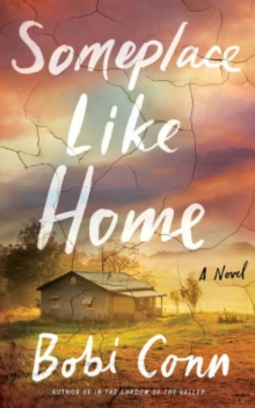 Someplace Like Home : A Novel Hardback