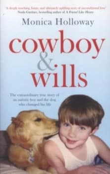 Cowboy and Wills by Monica Holloway Book