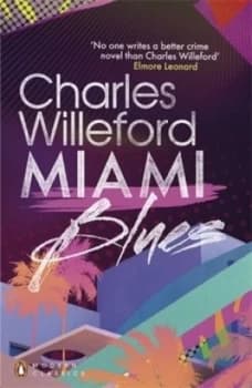 Miami Blues by Charles Willeford Paperback