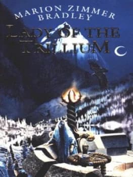 Lady of the Trillium by Marion Zimmer Bradley Paperback