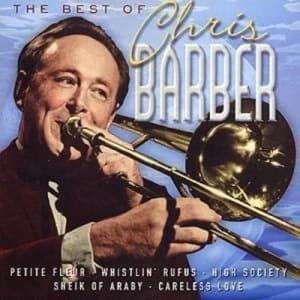The Best Of by Chris Barber CD Album