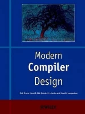 Modern compiler design by Dick Grune