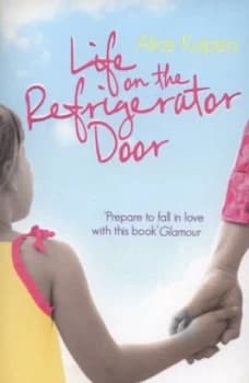 Life on the Refrigerator Door by Alice Kuipers Book