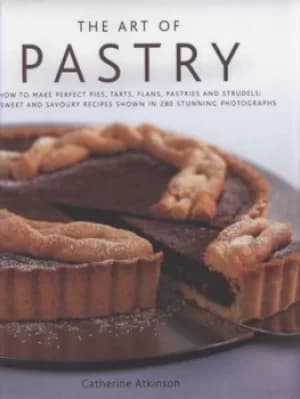 The art of pastry by Catherine Atkinson