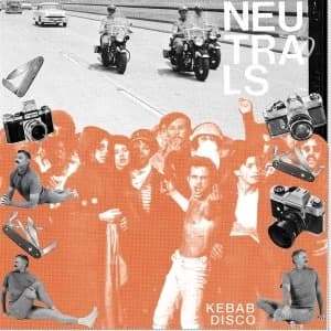 Neutrals - Kebab Disco Vinyl