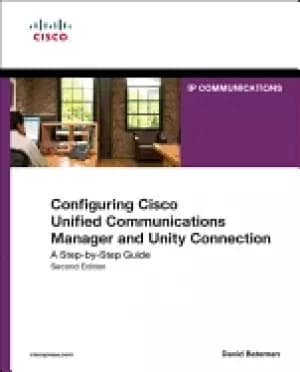 configuring cisco unified communications manager and unity connection a ste