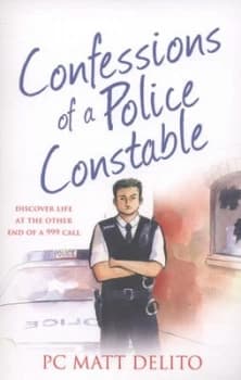 Confessions of a Police Constable by Matt Delito Paperback