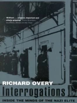 Interrogations by Richard Overy Book