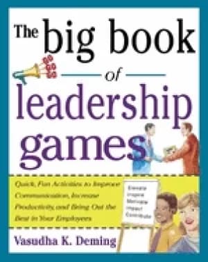 big book of leadership games quick fun activities to improve communication