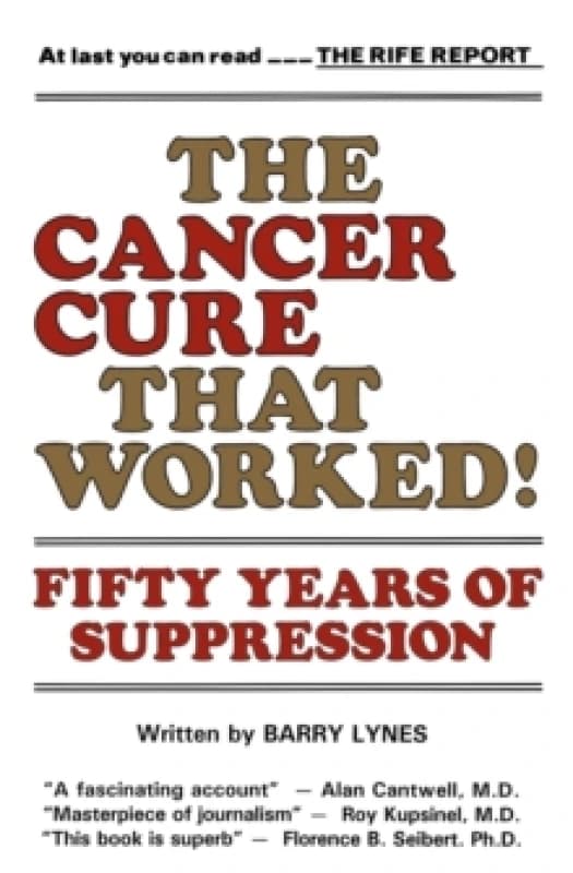 The Cancer Cure That Worked by Barry Lynes Paperback