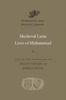 Medieval Latin Lives of Muhammad