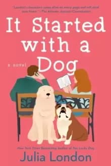 It Started With A Dog