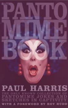 The Pantomime Book by Paul Harris Paperback