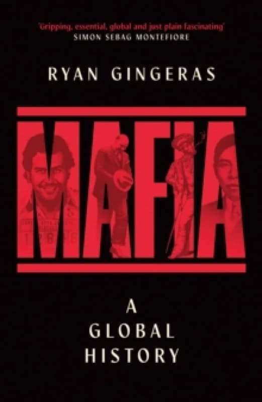 Mafia: A Global History Hardback