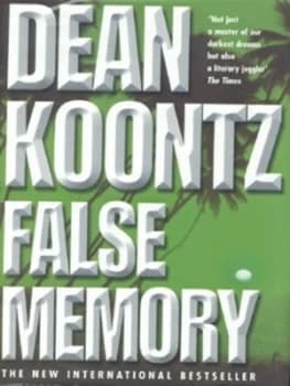 False Memory by Dean Koontz Hardback