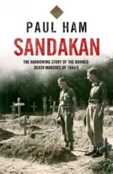 Sandakan by Paul Ham Paperback