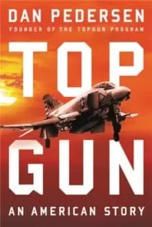 Topgun : An American Story
