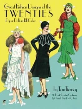 Great Fashion Designs of the Twenties Paper Dolls in Full Colour by Tom Tierney Book