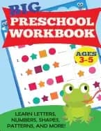 big preschool workbook ages 3 5 learn letters numbers shapes patterns and m