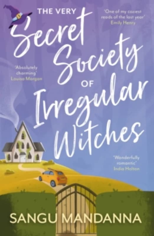 The Very Secret Society of Irregular Witches : the heartwarming and uplifting magical romance Paperback / softback