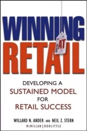 Winning at retail by Willard N Ander