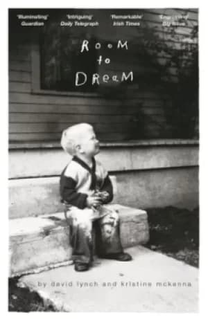 Room to dream by David Lynch