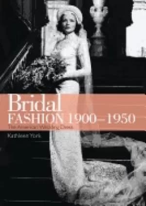 bridal fashion 1900 1950