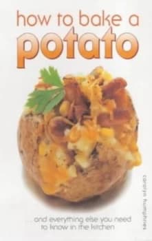 How to Bake a Potato by Carolyn Humphries Book