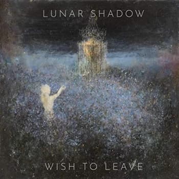 Lunar Shadow - Wish to Leave CD
