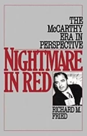 nightmare in red the mccarthy era in perspective