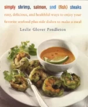 simply shrimp salmon and fish steaks