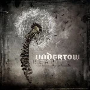 Undertow - Reap The Storm Vinyl