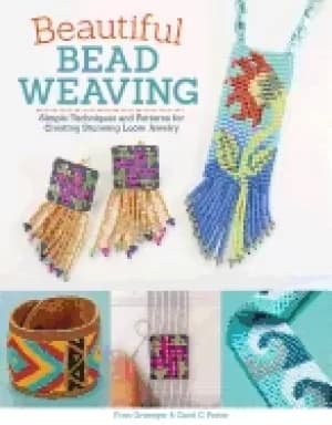 beautiful bead weaving simple techniques and patterns for creating stunning