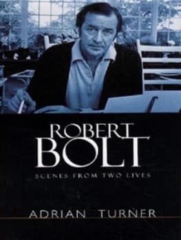 Robert Bolt by Adrian Turner Hardback