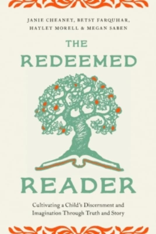 The Redeemed Reader. Paperback. By J B Cheaney, Betsy Farquhar, Megan Saben, Hayley Morell Books