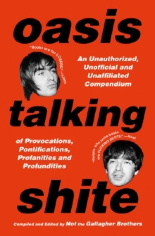 Oasis Talking Shite Hardback