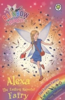 Alexa the Fashion Reporter Fairy by Daisy Meadows Book
