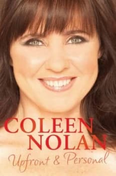 Upfront and Personal by Coleen Nolan Hardback