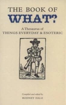 The Book of What by Rodney Dale Hardback