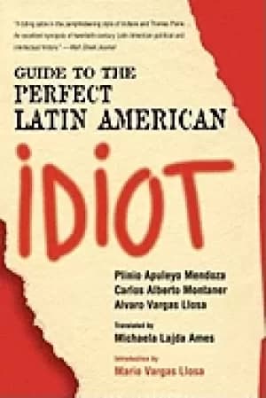 guide to the perfect latin american idiot