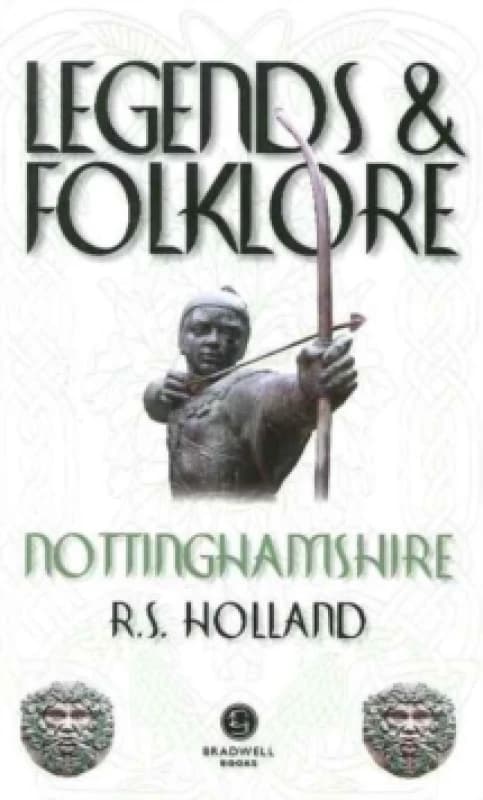 Legends & Folklore Nottinghamshire Paperback / softback