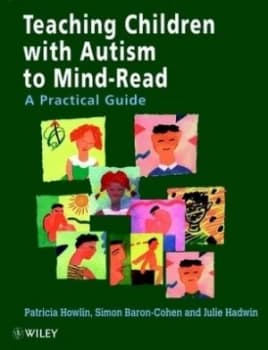 Teaching Children with Autism to Mindread by Patricia Howlin Paperback