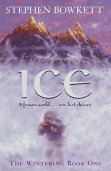 Ice by Stephen Bowkett Book