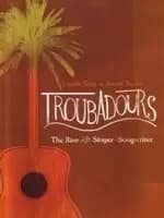 James Taylor Carole King - Troubadours - The Rise Of The Singer-songwriter